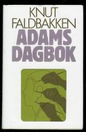 FALDBAKKEN, KNUT: ADAMS DAGBOK. 1978