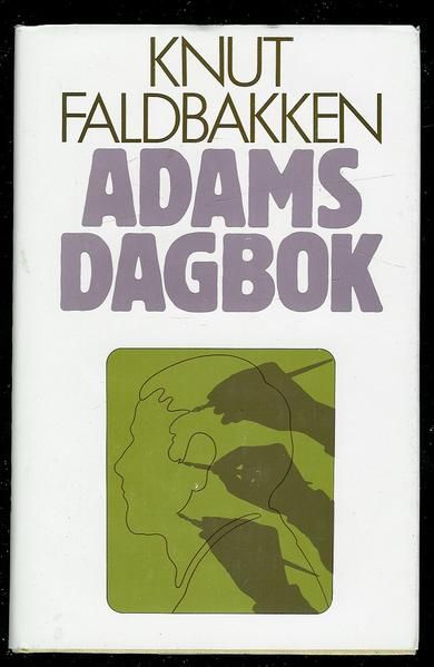 FALDBAKKEN, KNUT: ADAMS DAGBOK. 1978
