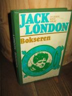 LONDON, JACK: Bokseren. 1975.