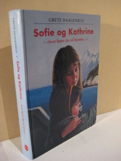 HAAGENRUD: Sofie og Kathrine. 1996