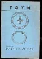 TOTEN. TIDSSKRIFT FOR TOTEN HISTORIELAG. Hefte 4. 1959