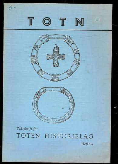 TOTEN. TIDSSKRIFT FOR TOTEN HISTORIELAG. Hefte 4.  1959