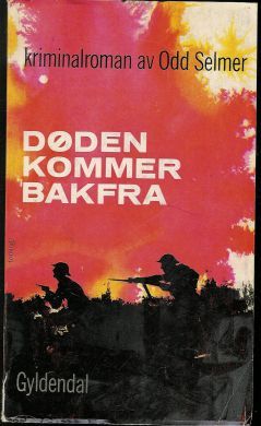 Odd Selmer, Døden kommer bakfra