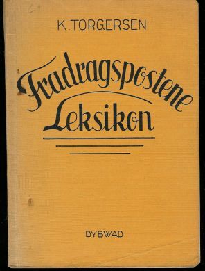 K.Torgersen: Fradragspostene i selvangivelsen- Leksikon 1943