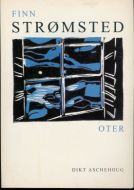 Finn Strømsted, Oter