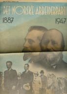 Det Norske Arbeiderparti 1887-1947