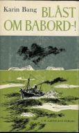 Karin Bang Blåst om Babord 1964