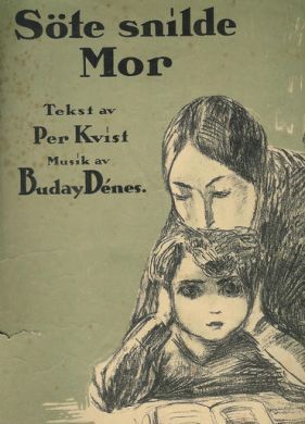 Søte, snilde Mor av Per Kvist